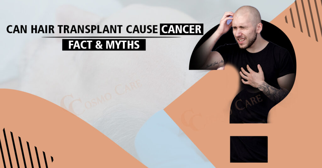 can hair transplant cause cancer