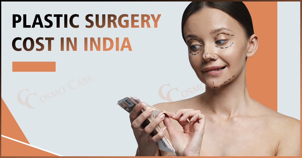 Plastic Surgery Cost in India