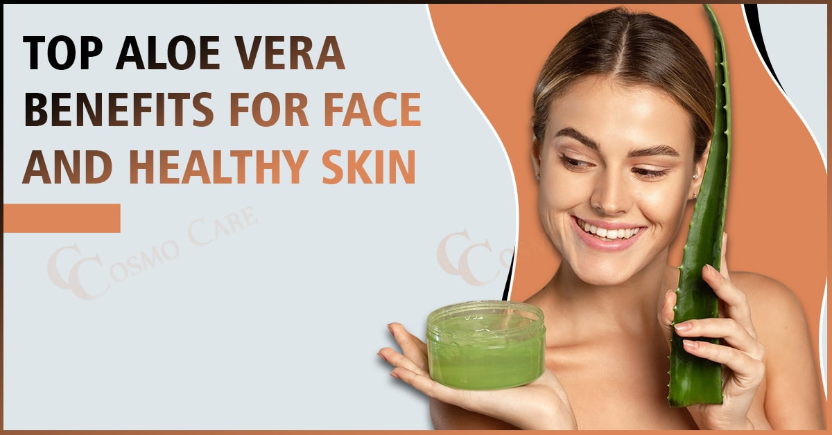 Aloe vera benefits for face